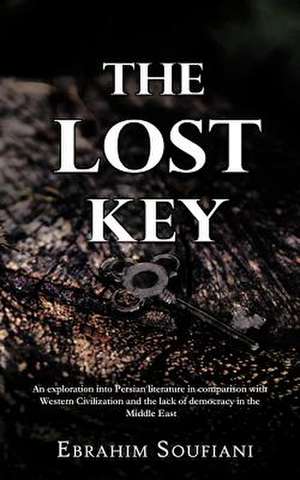 The Lost Key de Ebrahim Soufiani