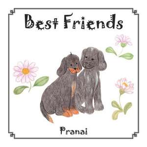 Best Friends de Pranai