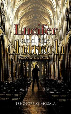 Lucifer and the Church de Tsholofelo Mosala