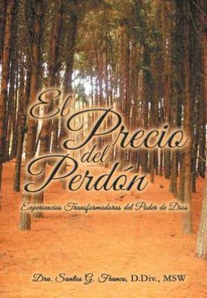 El Precio del Perdon de Dra Santos G Franco