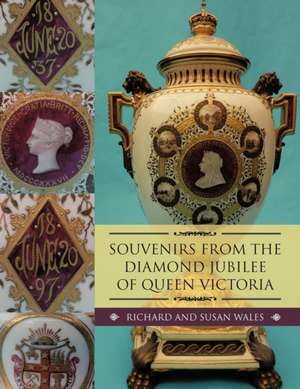 Souvenirs from the Diamond Jubilee of Queen Victoria de Richard Wales