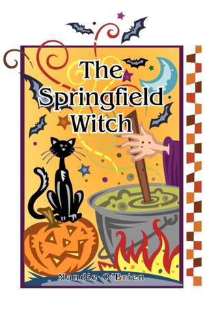 The Springfield Witch de Mandie O'Brien