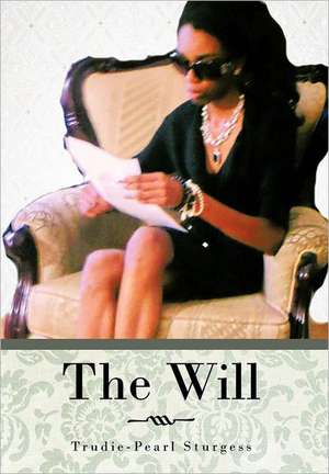 The Will de Trudie-Pearl Sturgess