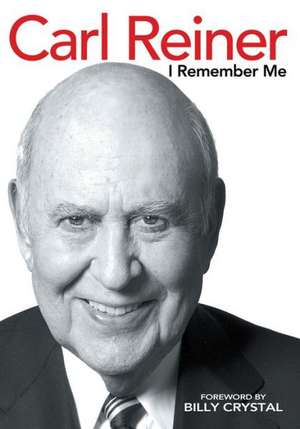 I Remember Me de Carl Reiner