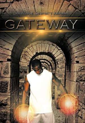 Gateway de Lawrence Dewyatt Abrams
