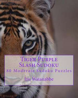 Tiger Purple Slash Sudoku de Izu Watanabbe