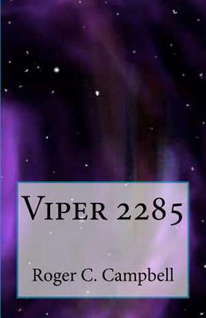 Viper 2285 de Roger C. Campbell