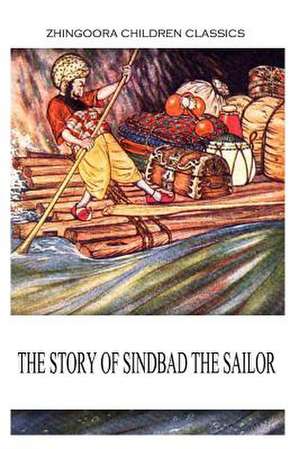 The Story of Sindbad the Sailor de Antoine Galland