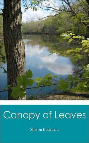 Canopy of Leaves: 10 Patriotic Songs of the U.S.A. de Sharon Buckman