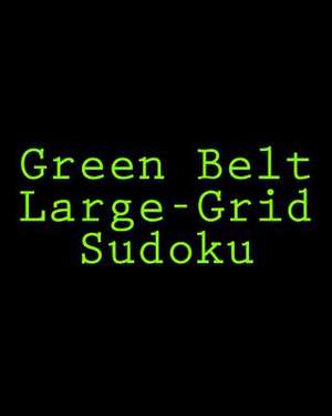 Green Belt Large-Grid Sudoku de Brock Myers