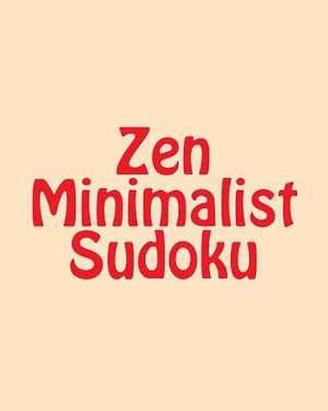 Zen Minimalist Sudoku de Praveen Puri