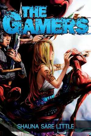 The Gamers de Shauna Sare Little