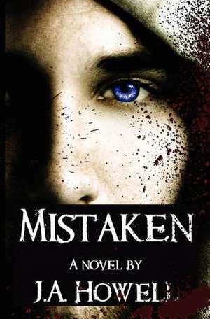 Mistaken de J. a. Howell