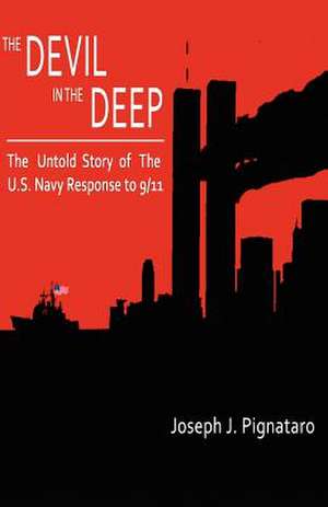 The Devil in the Deep de Joseph J. Pignataro