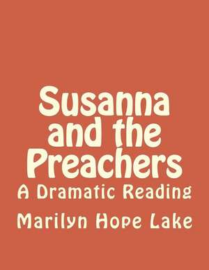 Susanna and the Preachers de Marilyn Hope Lake Ph. D.