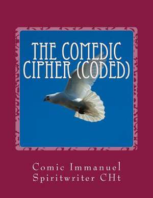 Comedic Cipher (Coded) de MR William Immanuel Jones Jr