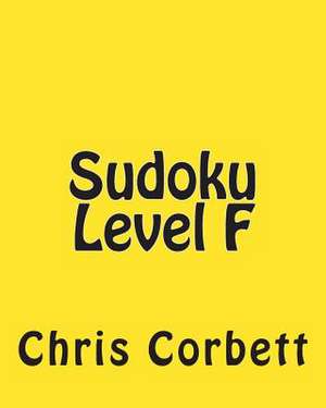 Sudoku Level F de Chris Corbett