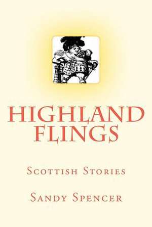 Highland Flings de MR Sandy Spencer