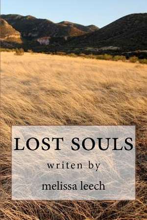 Lost Souls de Melissa Leech