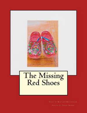 The Missing Red Shoes de Maryann MacPherson