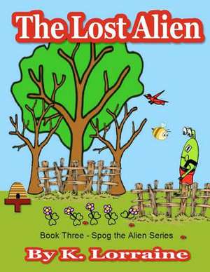 The Lost Alien de K. Lorraine