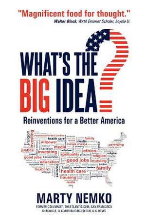 What's the Big Idea? de Marty Nemko