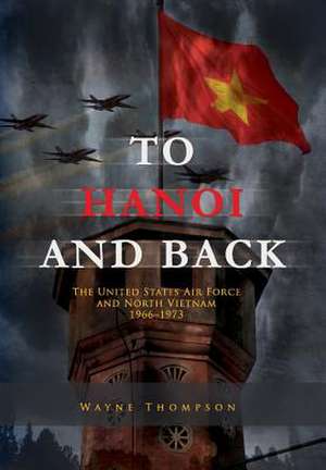 To Hanoi and Back de Wayne Thompson