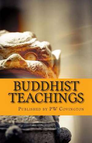 Buddhist Teachings de Paul Carus