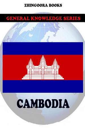 Cambodia de Zhingoora Books