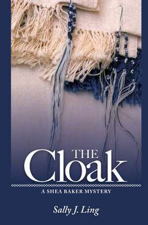 The Cloak de Sally J. Ling