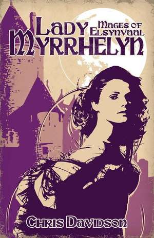 Lady Myrrhelyn de Chris Davidson