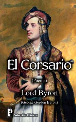 El Corsario de Lord George Gordon Byron