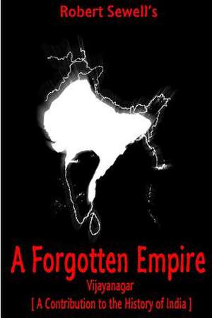 A Forgotten Empire de Robert Sewell