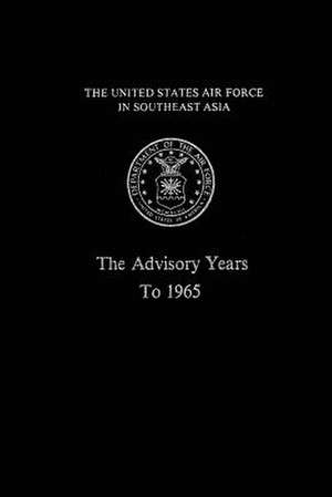 The United States Air Force in South East Asia de Robert F. Futrell