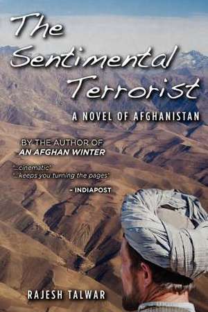 The Sentimental Terrorist de MR Rajesh Talwar