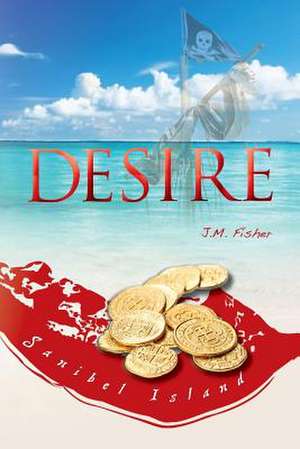 Desire de J. M. Fisher