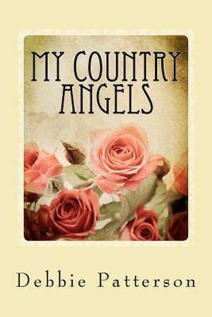 My Country Angels de Debbie Patterson