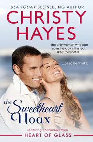 The Sweetheart Hoax de Christy Hayes