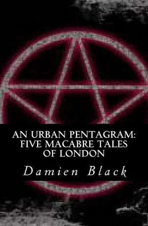 An Urban Pentagram de MR Damien Black