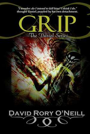 Grip de O'Neill, David Rory