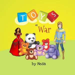 Toys at War de Nesa