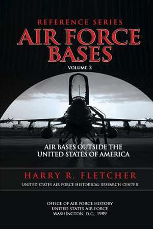 Air Force Bases de Harry R. Fletcher