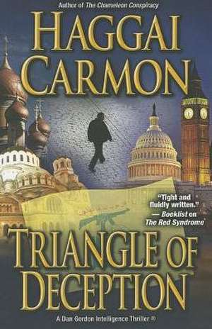 Triangle of Deception de Haggai Carmon