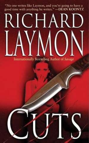 Cuts de Richard Laymon