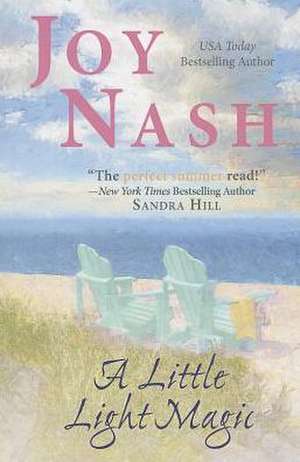 A Little Light Magic de Joy Nash