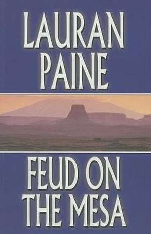 Feud on the Mesa de Lauran Paine