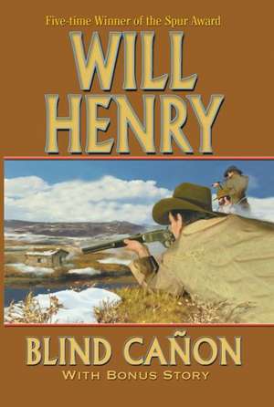Blind Cañon de Will Henry