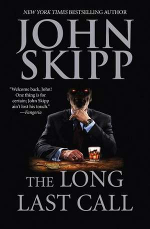 The Long Last Call de John Skipp