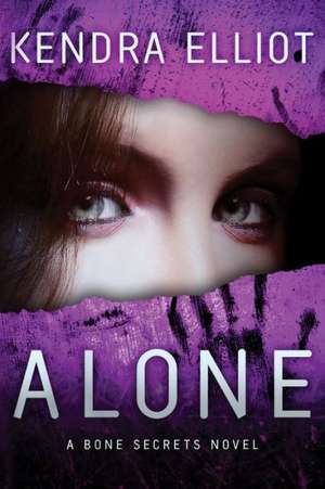 Alone de Kendra Elliot