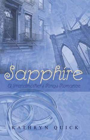 Sapphire de Kathryn Quick